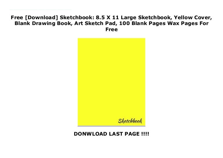 Free [Download] Sketchbook 8.5 X 11 Large Sketchbook, Yellow Cover,…