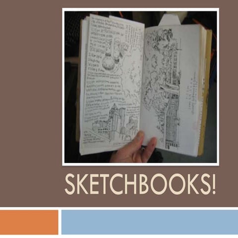 Sketchbooks!