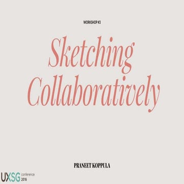 Sketching Collaboratively UXSG 2016