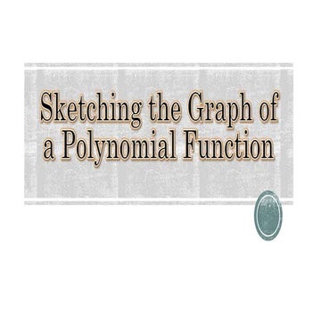 Sketching the graph of a polynomial function | PPT