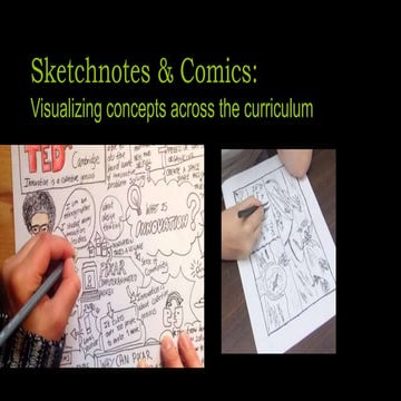 Sketchnotes & Comics: Visualizing Concepts Across the Curriculum