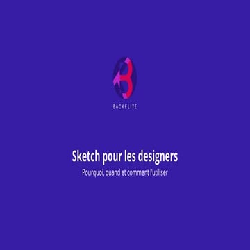 Sketch pour les designers : pourquoi, quand et comment l'utiliser ?