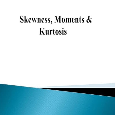 Skewness-and-Kurtosis i-for-finance-and-banking-application-study-material.pdf