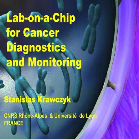 Lab-on-a-Chip for cancer diagnostics and monitoring