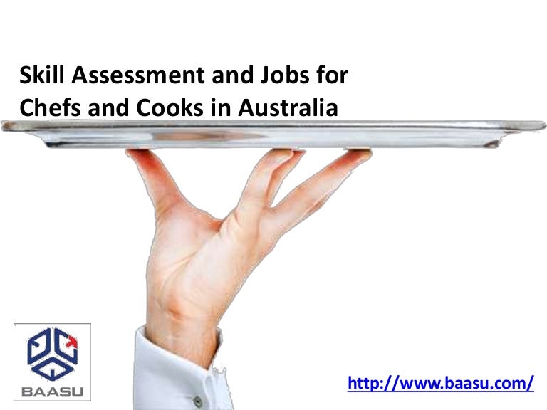Skill assessment for chef and cook australia