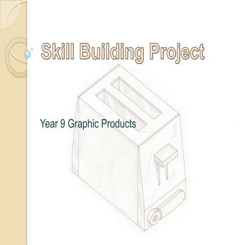 Skill building project example work | PPT