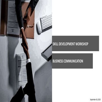 Skill Development Workshop- Business Communication.pptx