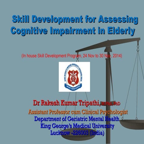Skill development for assessing cognitive impairment in elderly 24 nov15