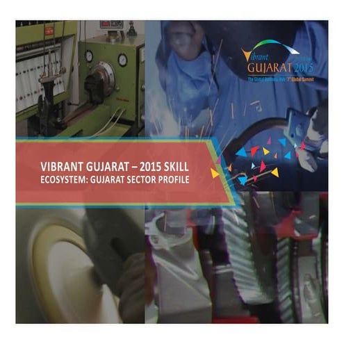 Vibrant Gujarat Summit on Skill Ecosystem sector design