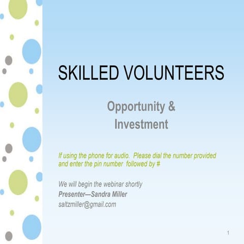Skilled Volunteers -Investment to Opportunity