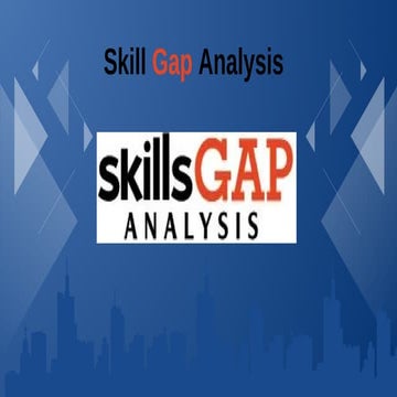 Skill Gap Analysis  Understanding and Bridging Workforce Gaps