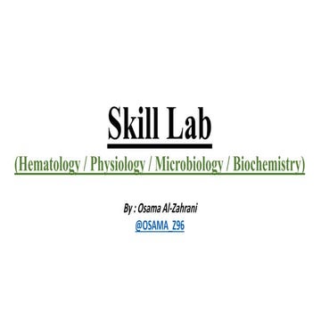 Skill lab (hematology, physiology, microbiology, biochemistry)
