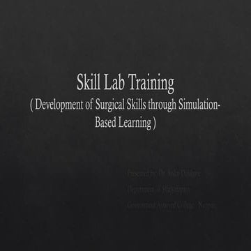Skill Lab TrainingnansjansjsjajJNja.pptx