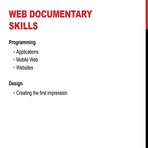 Web Documentary Skills III | PPTX