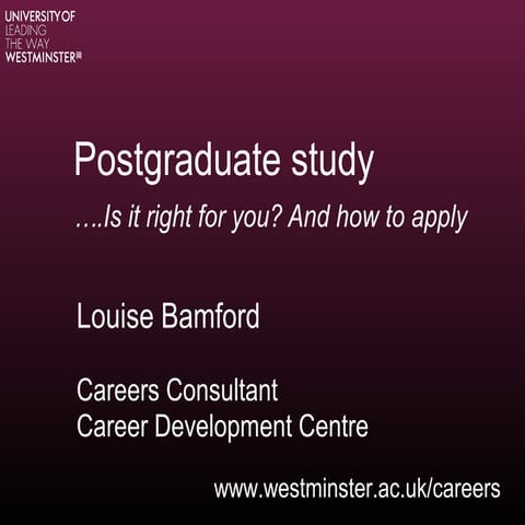Postgraduate Study - University of Westminster Skills academy | PPT