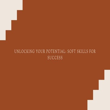 Potential skills for success that can you in achieve many goals in your life