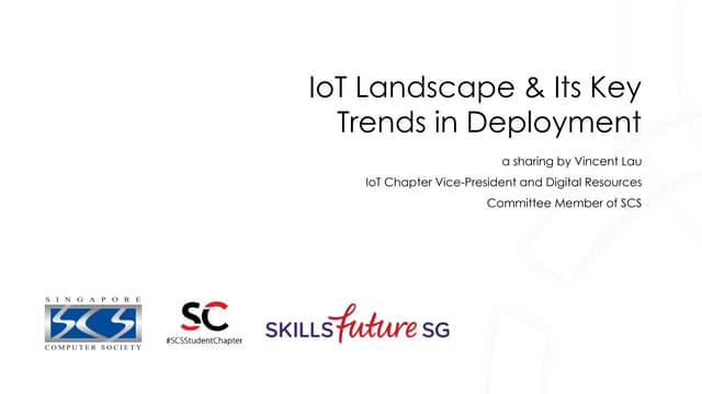 IoT Landscape and its Key Trends in Deployment
