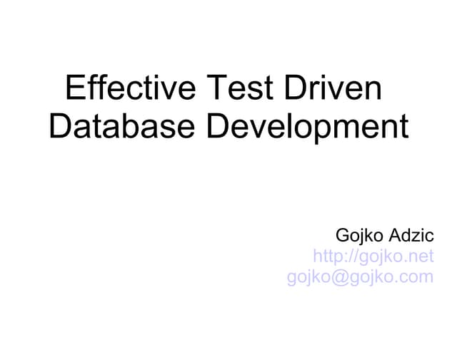 Effective Test Driven Database Development