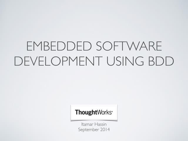 Embedded software development using BDD