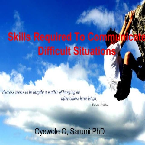 Skills Required to Communicate Difficult Situations