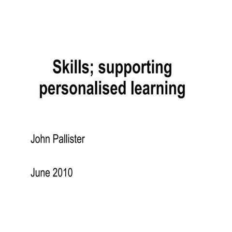Skills supporting personalised learning