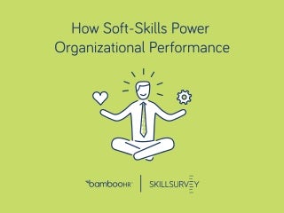 7 Ways Soft-Skills Power Organizational Performance