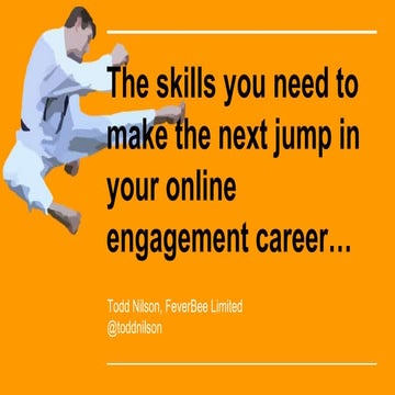 The Skills You Need To Make The Next Jump In Your Online Engagement Career - ...