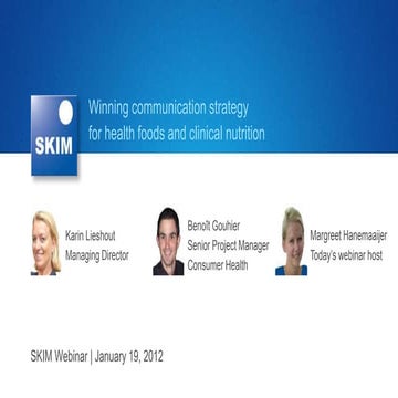 SKIM Webinar "Winning communication strategy for health foods and clinical nu...