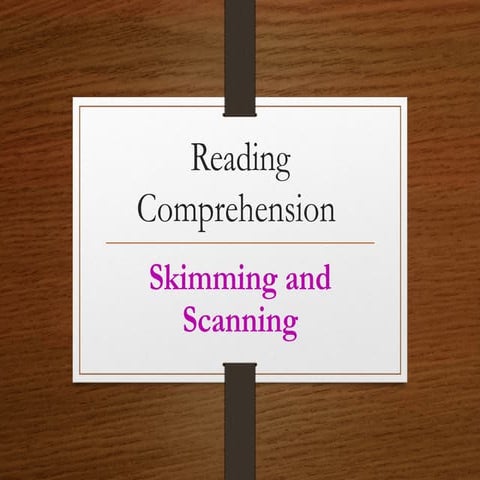 Skimming & Scanning