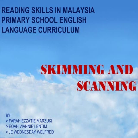 READING SKILLS: Skimming & Scanning