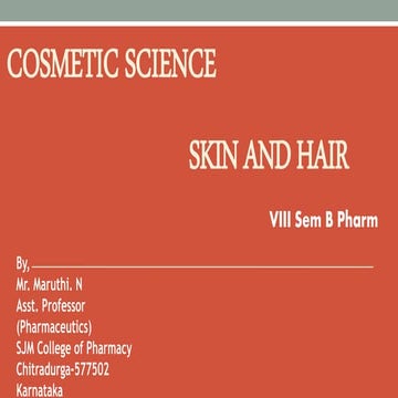 Cosmetic Science- Hair and Skin