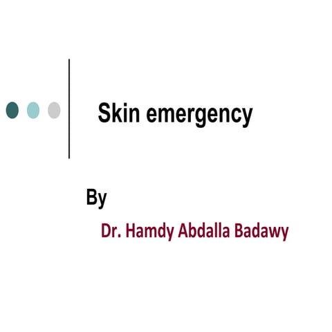 Skin Emergency