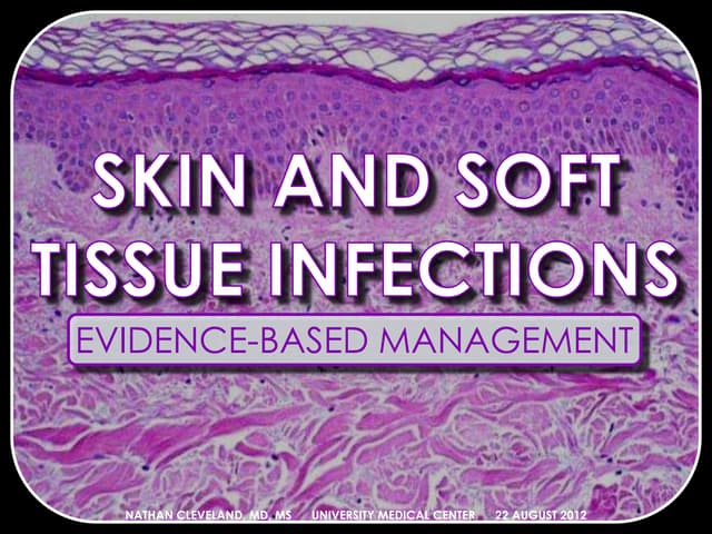 Skin and Soft Tissue Infections