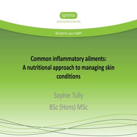 A nutritional approach to managing skin conditions | PPTX - Custom Nutrition Plans For Skin Allergies