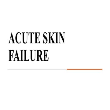 acute skin failure and its management in details .pptx