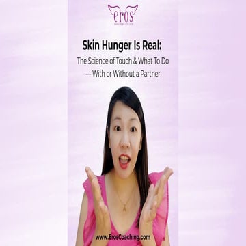 Skin Hunger Is Real: The Science of Touch & What To Do — With or ...