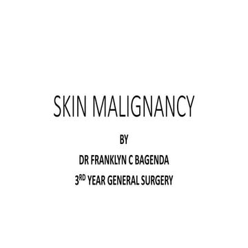 Skin malignancy md3