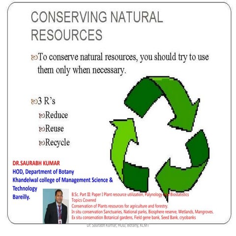 Conservation of natural resources