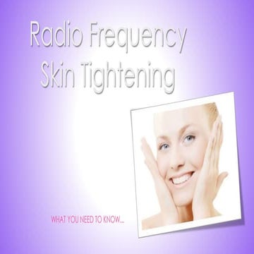 How RF Skin Tightening Can Transform Your Skin | PPTX