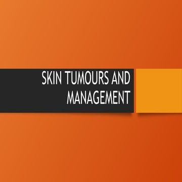 skin tumours skin tumours skin tumours.pptx