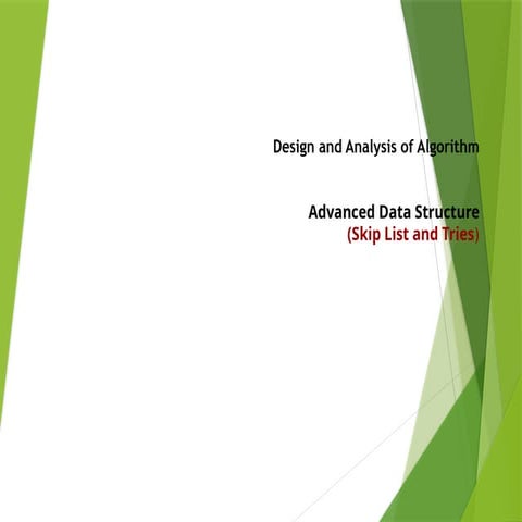skip list and tries (1).pptx this is for education | PPTX