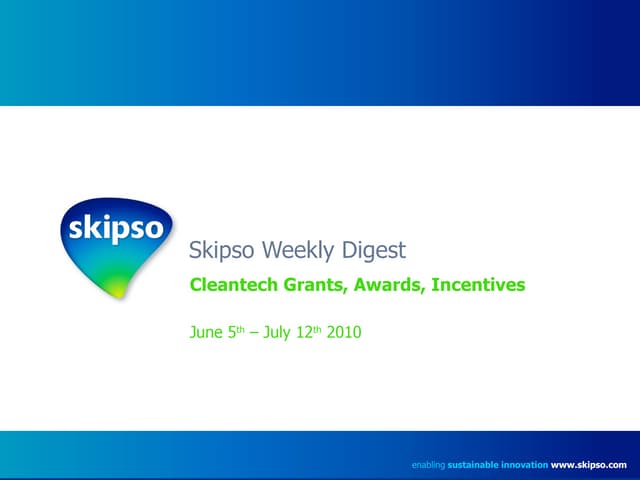 Cleantech Grants, Awards, Incentives - Weekly Update (July 12th 2010)
