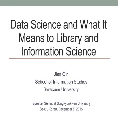 Data Science and What It Means to Library and Information Science
