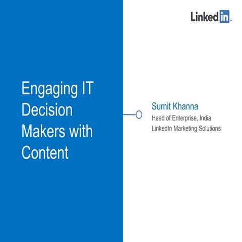 Engaging IT Decision Makers with Content