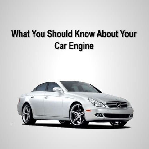 Know About Your Car Engine