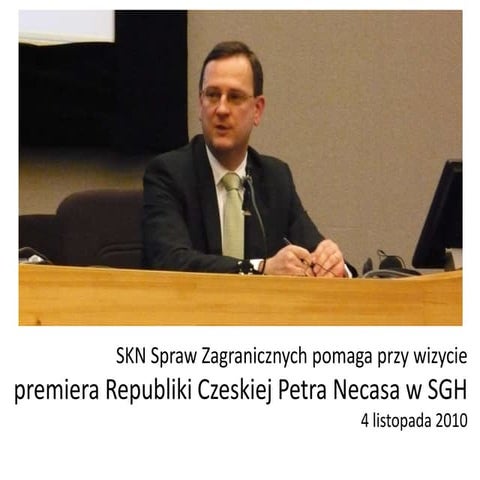 Sknsz pomaga przy wizycie premiera