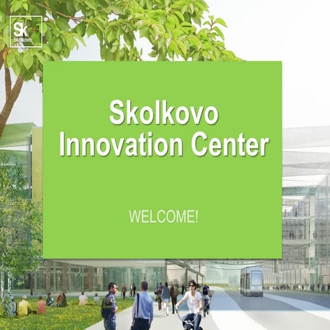 The development of a Russian business and innovation campus promotes innovati...