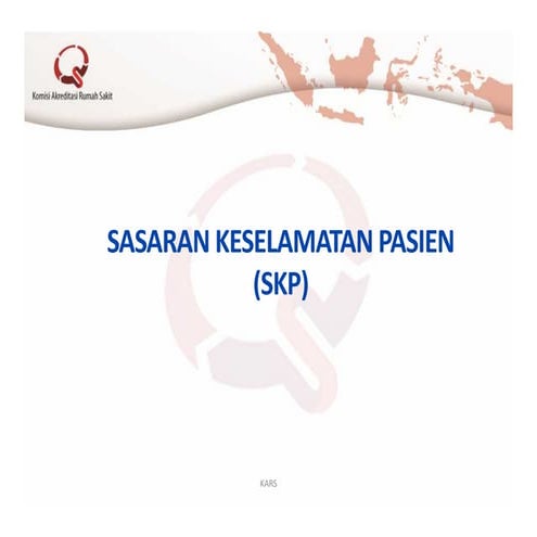 Materi bimbingan Akreditasi RS SNARS Ed.1 Pokja SKP