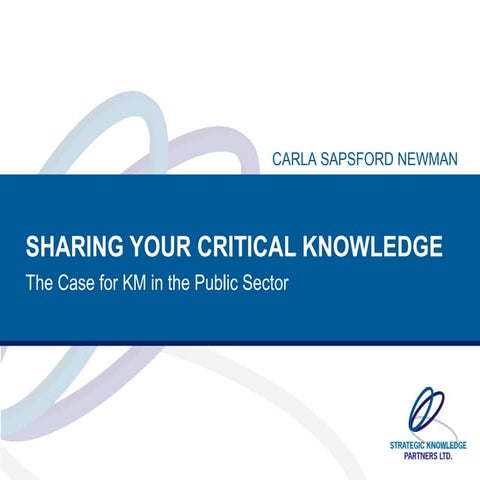 Knowledge Management in the Public Sector - Carla Sapsford Newman