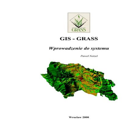 Wprowadzenie do systemu GIS - GRASS